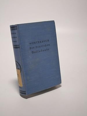Wörterbuch der deutschen Volkskunde. (= Kröners Taschenausgabe, Bd. 127/128)