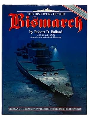 Imagen del vendedor de The Discovery of the Bismarck a la venta por Yesterday's Muse, ABAA, ILAB, IOBA