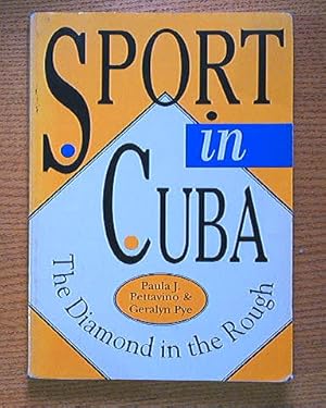 Sport in Cuba; the Diamond in the Rough