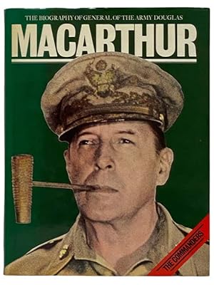 Imagen del vendedor de The Biography of General of the Army, Douglas MacArthur a la venta por Yesterday's Muse, ABAA, ILAB, IOBA