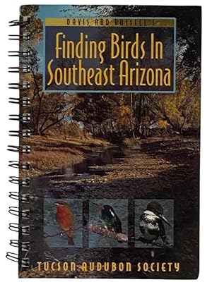 Seller image for Finding Birds in Southeast Arizona for sale by Yesterday's Muse, ABAA, ILAB, IOBA