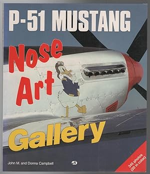 Imagen del vendedor de P-51 Mustang Nose Art Gallery. a la venta por Time Booksellers