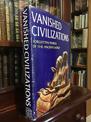 Bild des Verkufers fr Vanished Civilizations: Forgotten Peoples of the Ancient World. zum Verkauf von Time Booksellers