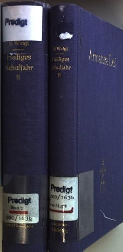 Imagen del vendedor de Heiliges Schuljahr: Betrachtungen und Ansprachen vor Theologen: II. JAHRGANG: Armatura Dei (2 Bnde KOMPLETT) - Winter-Halbjahr/ Sommer-Halbjahr. a la venta por books4less (Versandantiquariat Petra Gros GmbH & Co. KG)