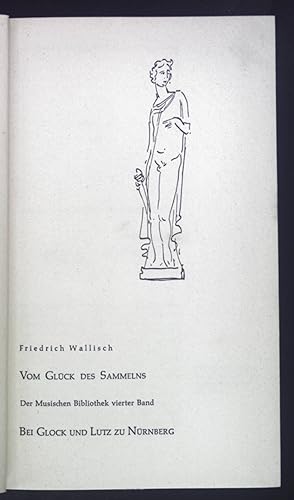 Seller image for Vom Glck des Sammelns. Der Musischen Bibliothek, 4.Band for sale by books4less (Versandantiquariat Petra Gros GmbH & Co. KG)