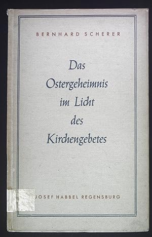 Bild des Verkufers fr Das Ostergeheimnis im Licht des Kirchengebetes. zum Verkauf von books4less (Versandantiquariat Petra Gros GmbH & Co. KG)