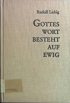 Bild des Verkufers fr Gottes Wort besteht auf ewig. zum Verkauf von books4less (Versandantiquariat Petra Gros GmbH & Co. KG)