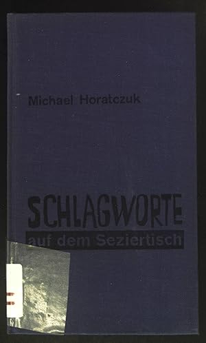Imagen del vendedor de Schlagworte auf dem Seziertisch. a la venta por books4less (Versandantiquariat Petra Gros GmbH & Co. KG)