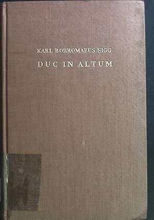 Bild des Verkufers fr Duc in Altum: Tiefensicht und Hhenschau fr den Priester. zum Verkauf von books4less (Versandantiquariat Petra Gros GmbH & Co. KG)