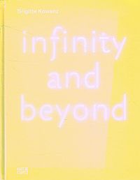 Seller image for INFINITY AND BEYOND. for sale by Sainsbury's Books Pty. Ltd.
