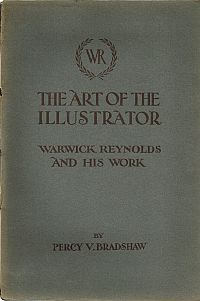 Bild des Verkufers fr THE ART OF THE ILLUSTRATOR: WARWICK REYNOLDS AND HIS WORK. zum Verkauf von Sainsbury's Books Pty. Ltd.