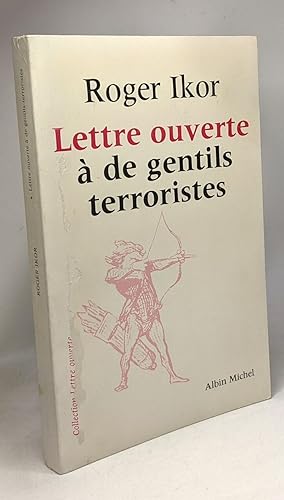 Seller image for Lettre ouverte  de gentils terroristes for sale by crealivres