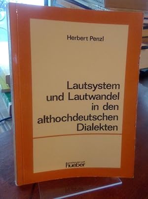 Bild des Verkufers fr Lautsystem und Lautwandel in den althochdeutschen Dialekten. zum Verkauf von Antiquariat Thomas Nonnenmacher