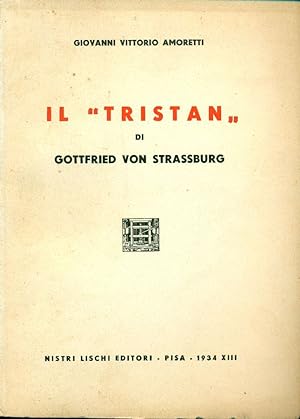 Il &#39;&#39;Tristan&#39;&#39; di Gottfried von Strassburg