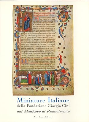 Seller image for Miniature italiane della fondazione Giorgio Cini dal Medioevo al Rinascimento for sale by Studio Bibliografico Marini