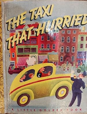 Seller image for The Taxi That Hurried for sale by The Book House, Inc.  - St. Louis