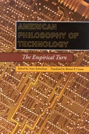 Imagen del vendedor de American Philosophy of Technology : The Empirical Turn a la venta por GreatBookPrices