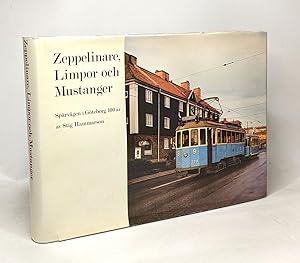 Zeppelinare Limpor och Mustanger - Sparvagen i Goteborg 100ar