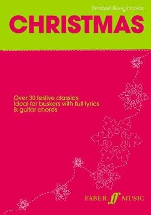 Bild des Verkufers fr Pocket Songbook: Christmas: Over 40 Festive Classics from the 50s to the Present Day (Pocket Songs) zum Verkauf von WeBuyBooks
