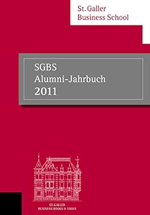 SGBS Alumni-Jahrbuch 2011 (Edition Alumni-Club Series)