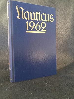 Bild des Verkufers fr Nauticus 1962. Jahrbuch fr Seefahrt und Weltwirtschaft zum Verkauf von ANTIQUARIAT Franke BRUDDENBOOKS