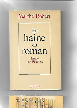 Image du vendeur pour En haine du roman, tude sur Flaubert mis en vente par La Petite Bouquinerie
