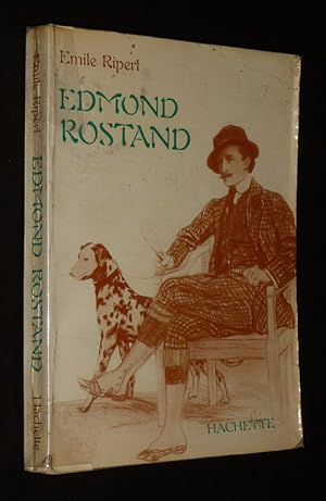 Imagen del vendedor de Edmond Rostand : sa vie et son oeuvre a la venta por Abraxas-libris