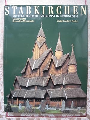 Stabkirchen. Mittelalterliche Baukunst in Norwegen