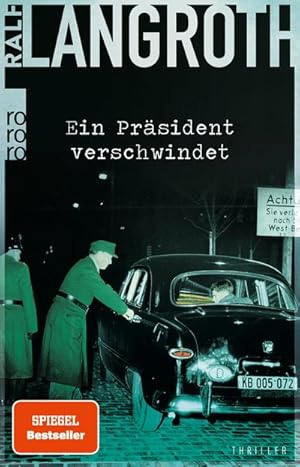 Bild des Verkufers fr Ein Prsident verschwindet zum Verkauf von Rheinberg-Buch Andreas Meier eK