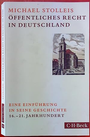Bild des Verkufers fr ffentliches Recht in Deutschland , eine Einf[hrung in seine Geschichte 16./21. Jahrhundert zum Verkauf von biblion2