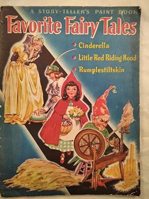 Favorite Fairy Tales. Cinderella, Little red riding Hood, Rumplestiltskin. A story-tellers paint ...