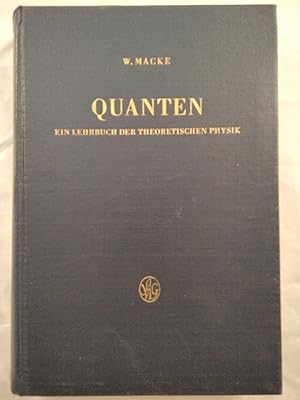 Quanten - Ein Lehrbuch der theoretischen Physik.