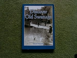 Seller image for Discover Old Swanage for sale by Buybyebooks