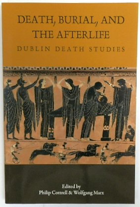 Immagine del venditore per Death, Burial, and the Afterlife: Dublin Death Studies venduto da PsychoBabel & Skoob Books