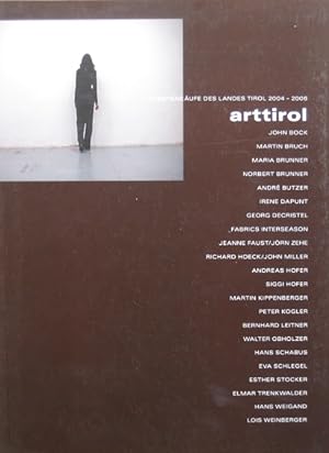 Bild des Verkufers fr arttirol. Kunstankufe des Landes Tirol 2004 - 2006. zum Verkauf von Antiquariat Bernd Preler