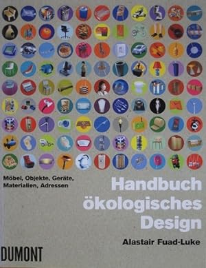 Bild des Verkufers fr Handbuch kologisches Design. zum Verkauf von Antiquariat Bernd Preler