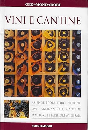 Vini e cantine. Ediz. illustrata