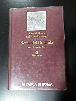 Storia di Roma dall'antichità a oggi. Roma del Duemila. Laterza 1999.