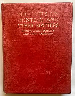 Immagine del venditore per Thoughts on Hunting and Other Matters venduto da Leabeck Books