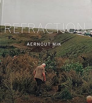 Aernout Mik: Refraction /anglais