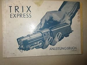 TRIX Express Anleitungsbuch.