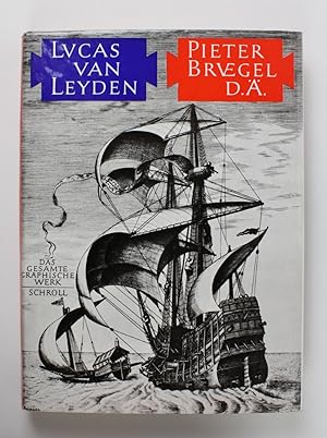 Bild des Verkufers fr Lucas van Leyden. Pieter Bruegel d.. - Das gesamte graphische Werk zum Verkauf von Buchkanzlei