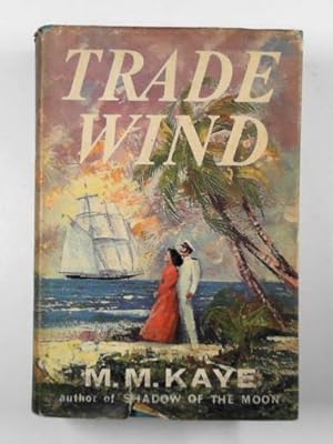 Imagen del vendedor de Trade wind a la venta por Cotswold Internet Books