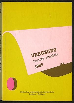 Seller image for Irakaskuntza ertainetako Urruzuno literatura-lehiaketa 1989: lan sarituen bilduma for sale by Els llibres de la Vallrovira
