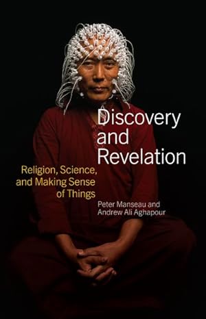 Seller image for Discovery and Revelation : Religion, Science, and Making Sense of Things for sale by GreatBookPricesUK
