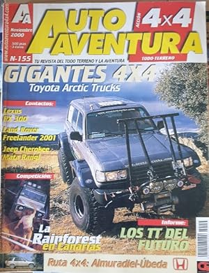 AUTO AVENTURA 4X4. Nº 155 noviembre 2000. GIGANTES 4 X 4 TOYOTA ARCTIC TRUCKS.