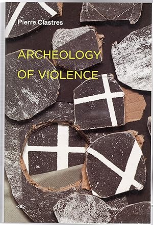 Archeology of Violence