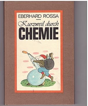Seller image for Kurzweil durch Chemie for sale by B�cherpanorama am Johannisbad