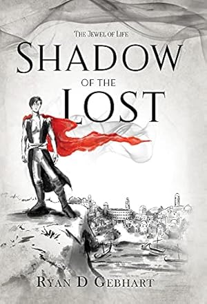 Seller image for Shadow of the Lost: A Novel in the Jewel of Life Series for sale by Redux Books