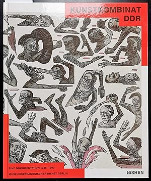 Bild des Verkufers fr Kunstkombinat DDR Daten und Zitate zur Kunst und Kunstpolitik der DDR 1945-1990 zum Verkauf von Graphem. Kunst- und Buchantiquariat